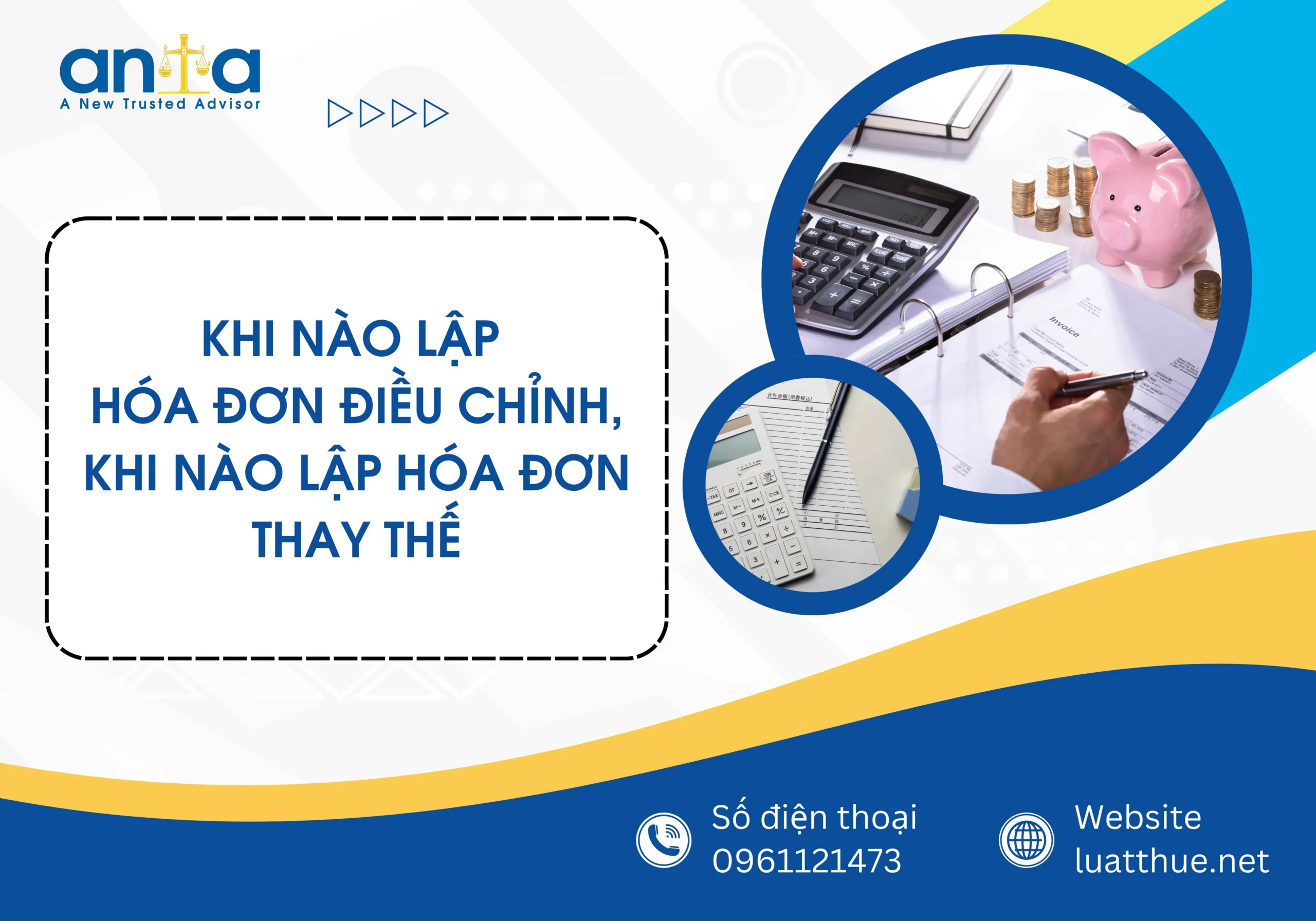 Khi nào lập hóa đơn điều chỉnh, khi nào lập hóa đơn thay thế