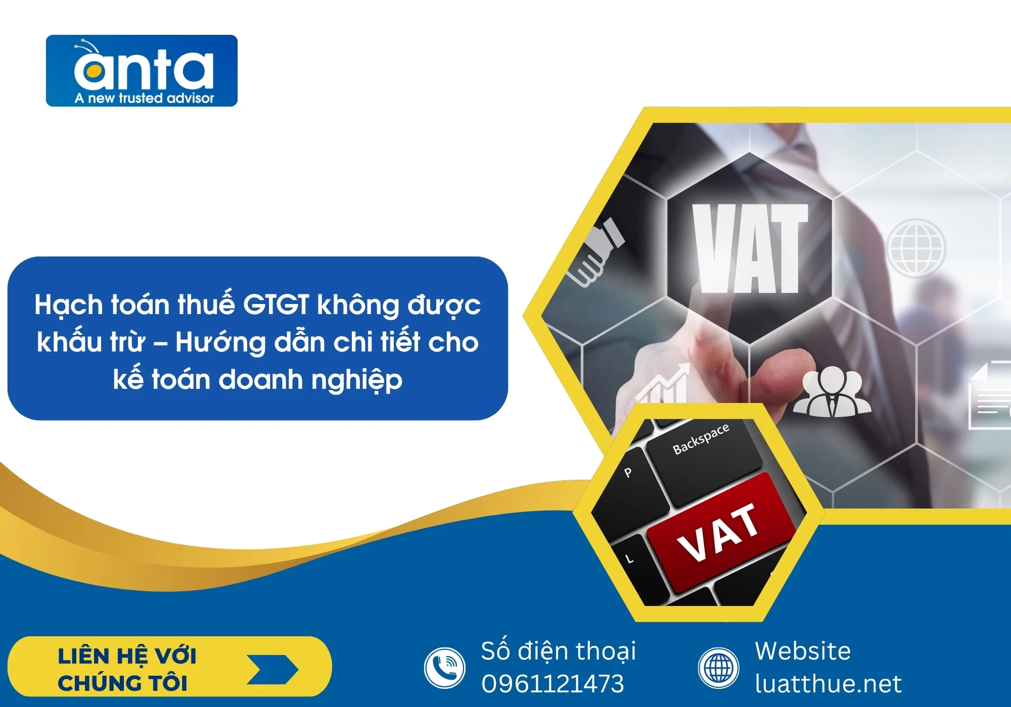 Hạch toán thuế GTGT không được khấu trừ – Hướng dẫn chi tiết cho kế toán doanh nghiệp