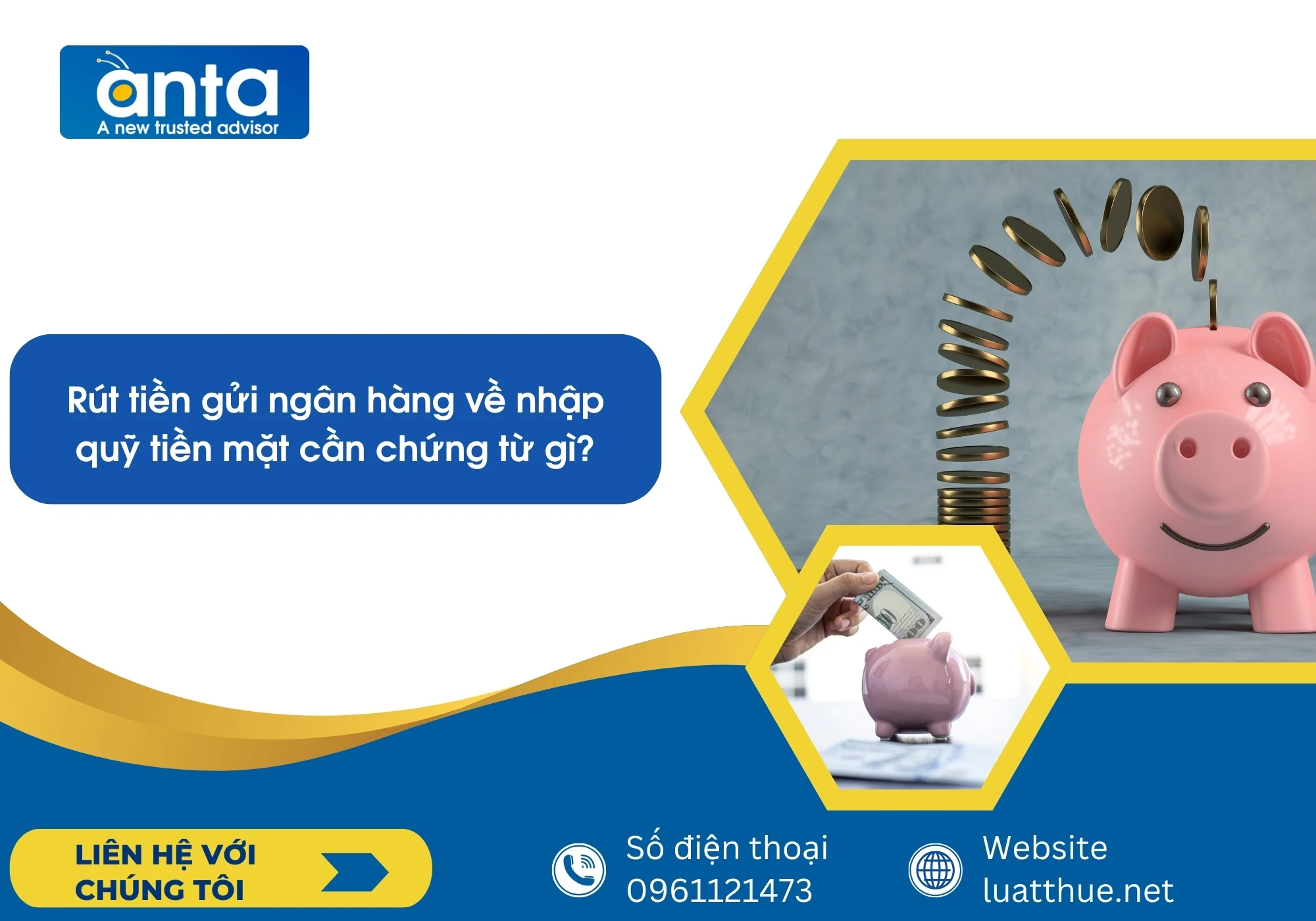 Rút tiền gửi ngân hàng về nhập quỹ tiền mặt cần chứng từ gì?