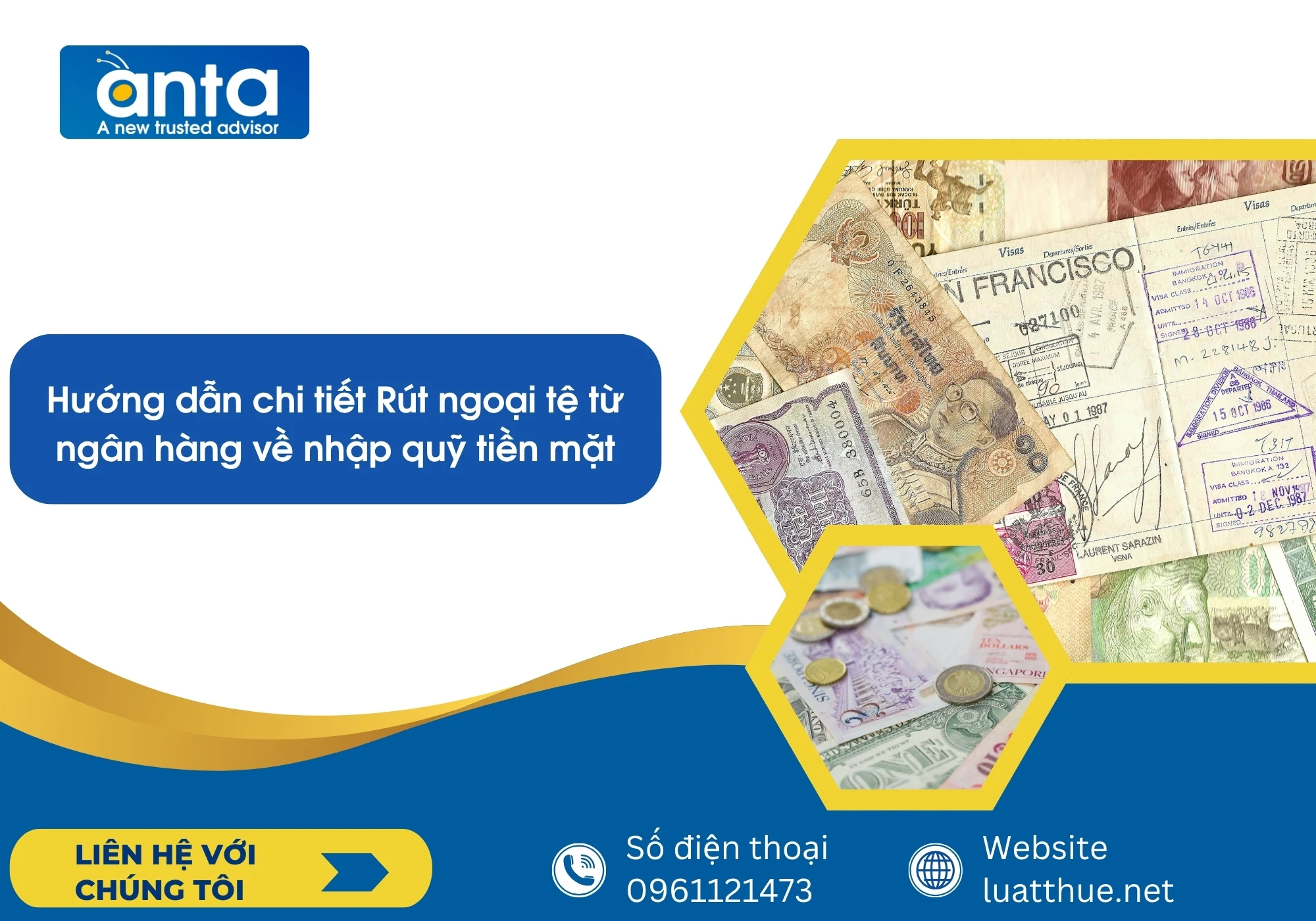 Hướng dẫn chi tiết Rút ngoại tệ từ ngân hàng về nhập quỹ tiền mặt