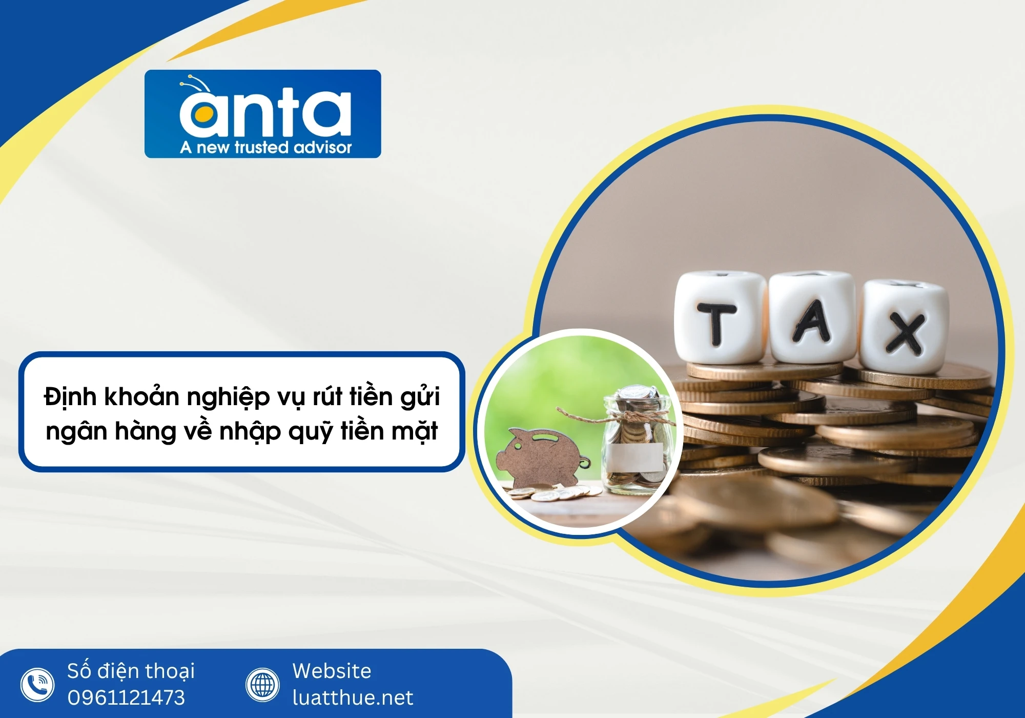 Định khoản nghiệp vụ rút tiền gửi ngân hàng về nhập quỹ tiền mặt