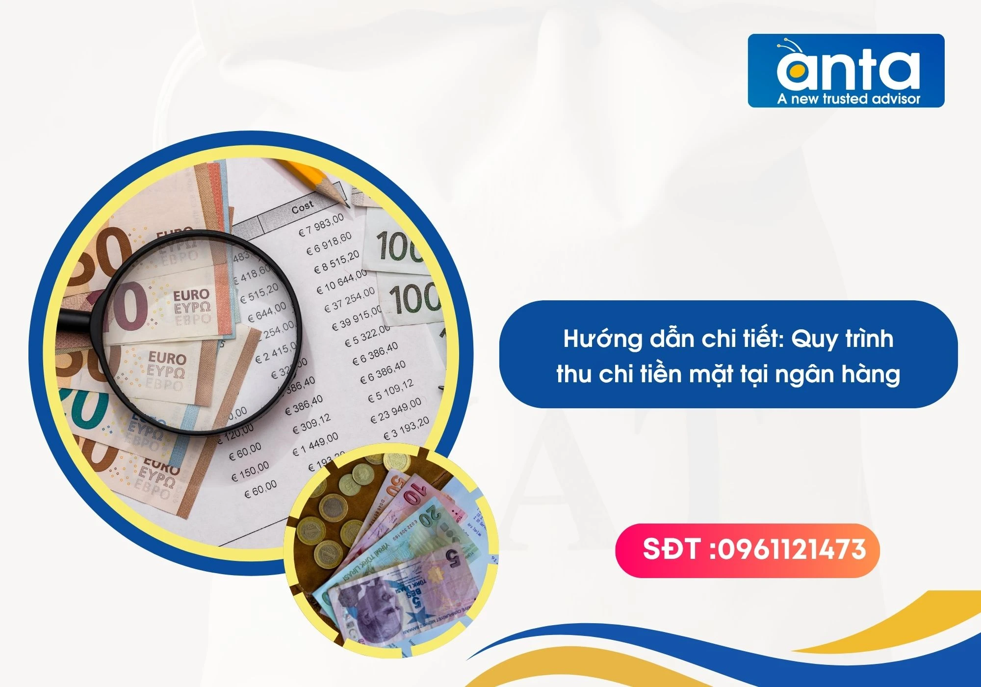 Hướng dẫn chi tiết: Quy trình thu chi tiền mặt tại ngân hàng