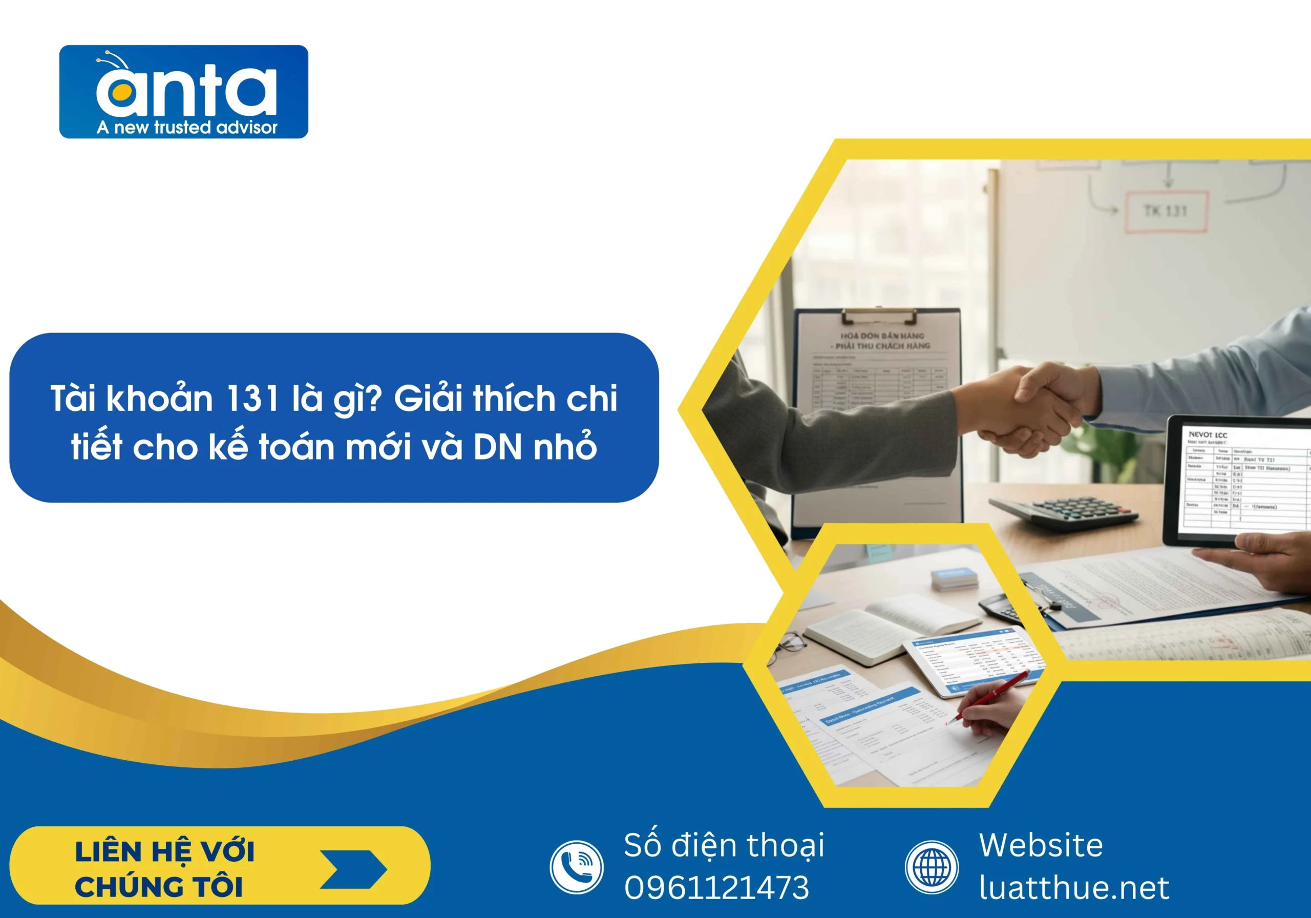 Tài khoản 131 là gì? Giải thích chi tiết cho kế toán mới và DN nhỏ