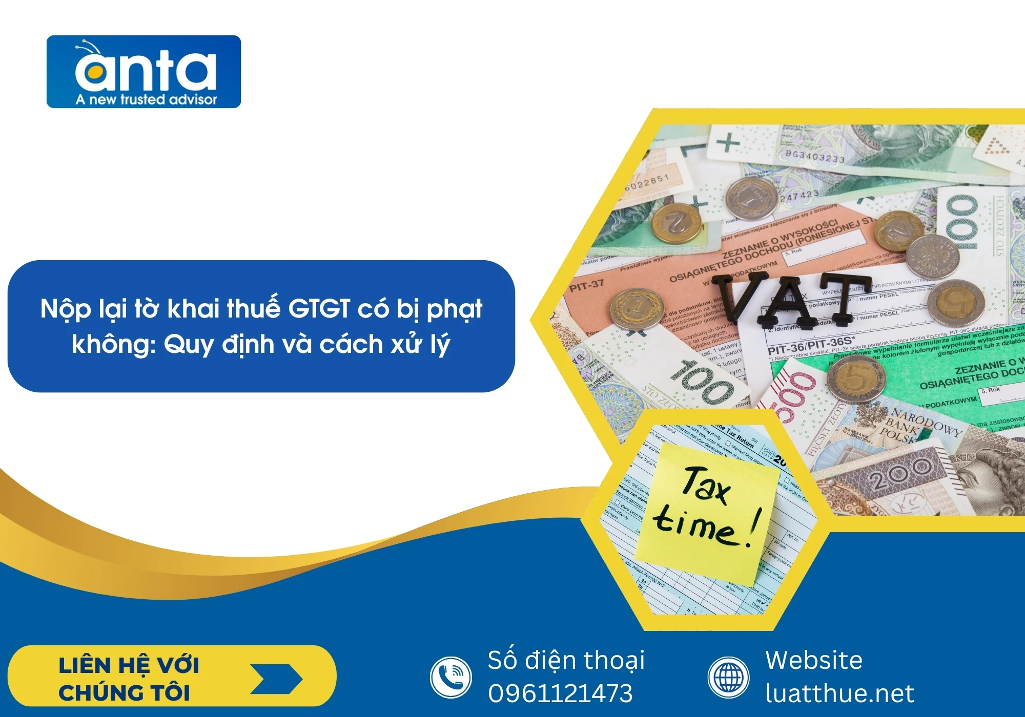 Nộp lại tờ khai thuế GTGT có bị phạt không: Quy định và cách xử lý