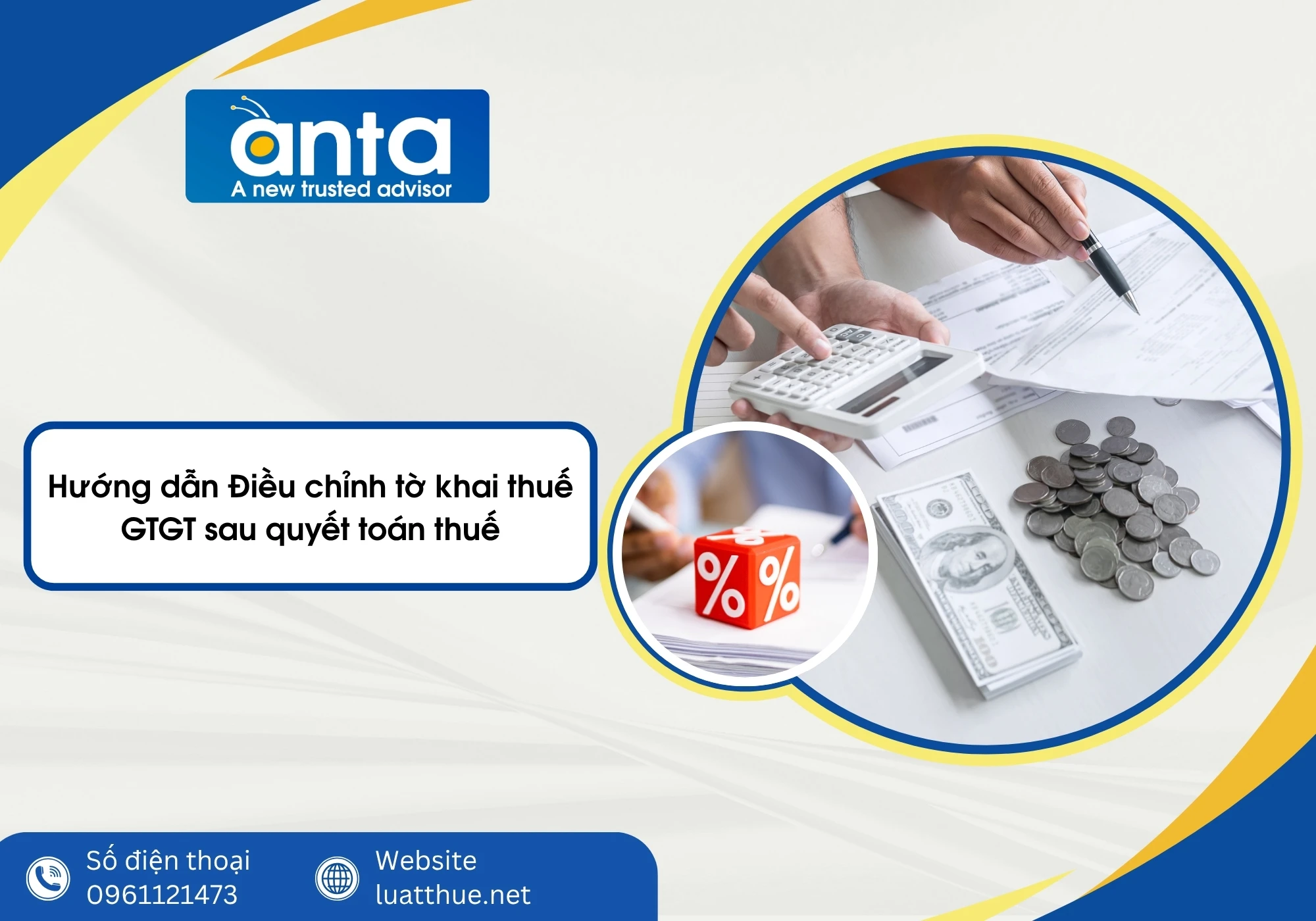 Hướng dẫn Điều chỉnh tờ khai thuế GTGT sau quyết toán thuế