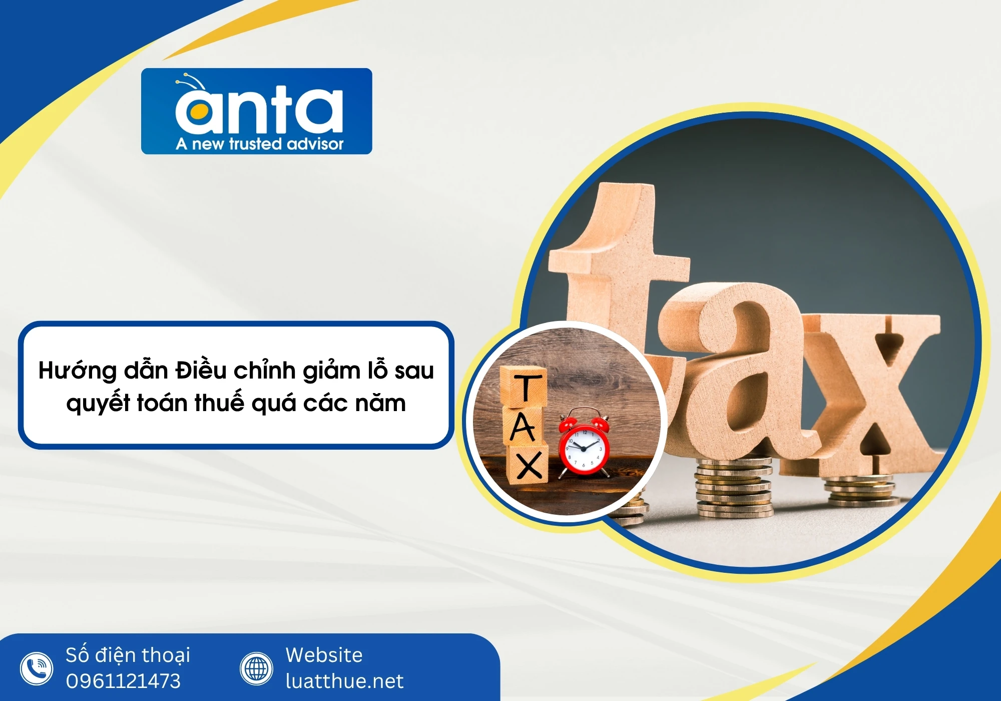 Hướng dẫn Điều chỉnh giảm lỗ sau quyết toán thuế quá các năm