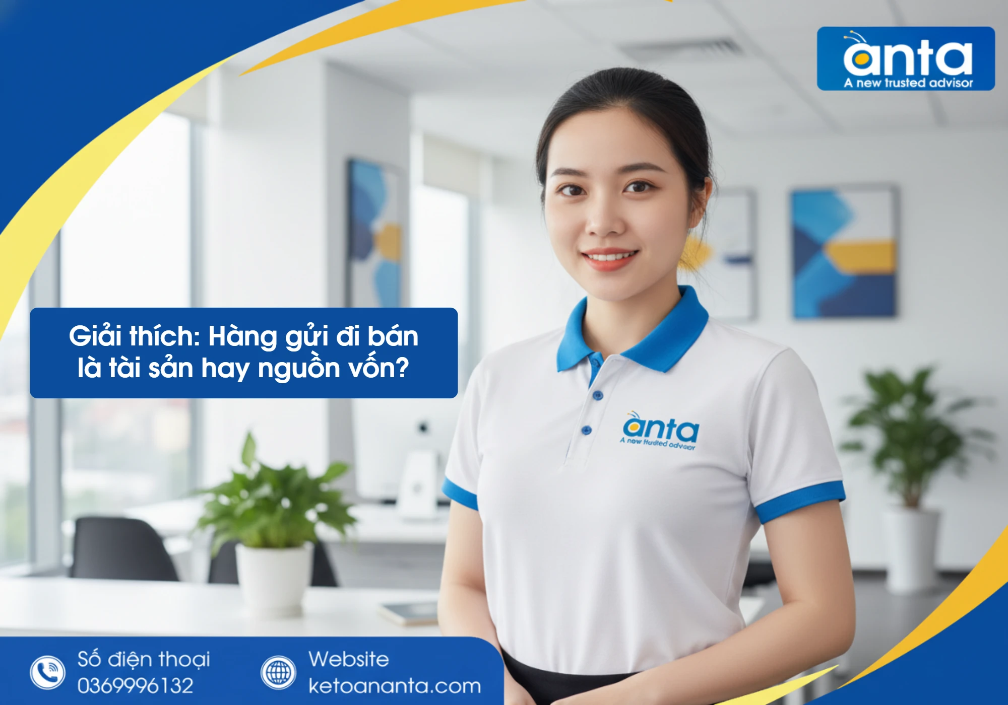 Giải thích: Hàng gửi đi bán là tài sản hay nguồn vốn?