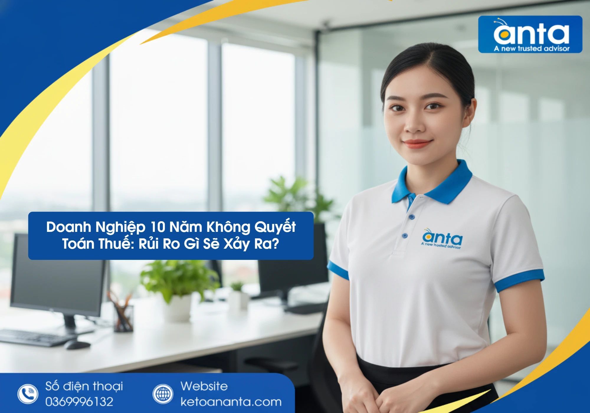 Doanh Nghiệp 10 Năm Không Quyết Toán Thuế: Rủi Ro Gì Sẽ Xảy Ra?