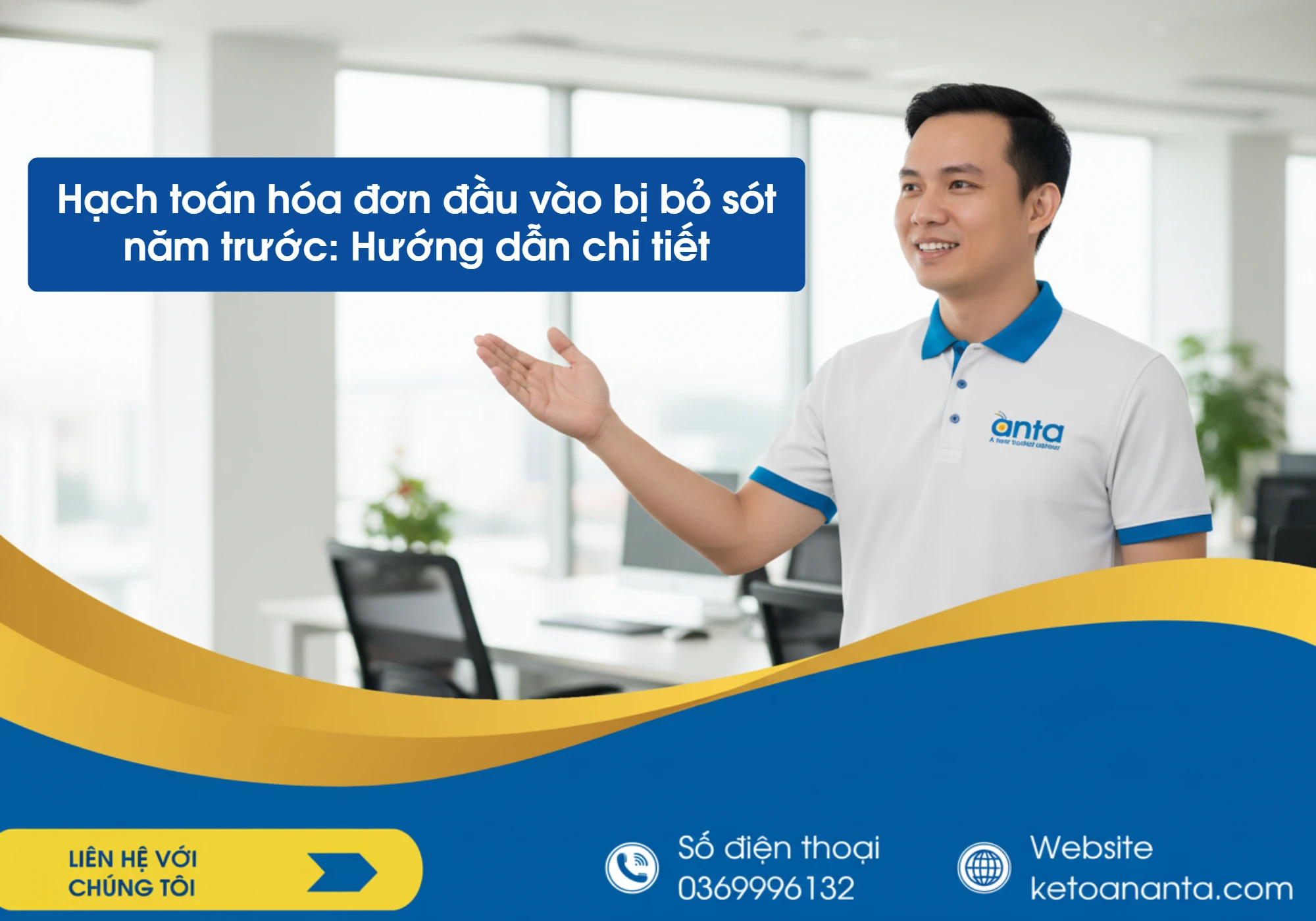 Hạch toán hóa đơn đầu vào bị bỏ sót năm trước: Hướng dẫn chi tiết