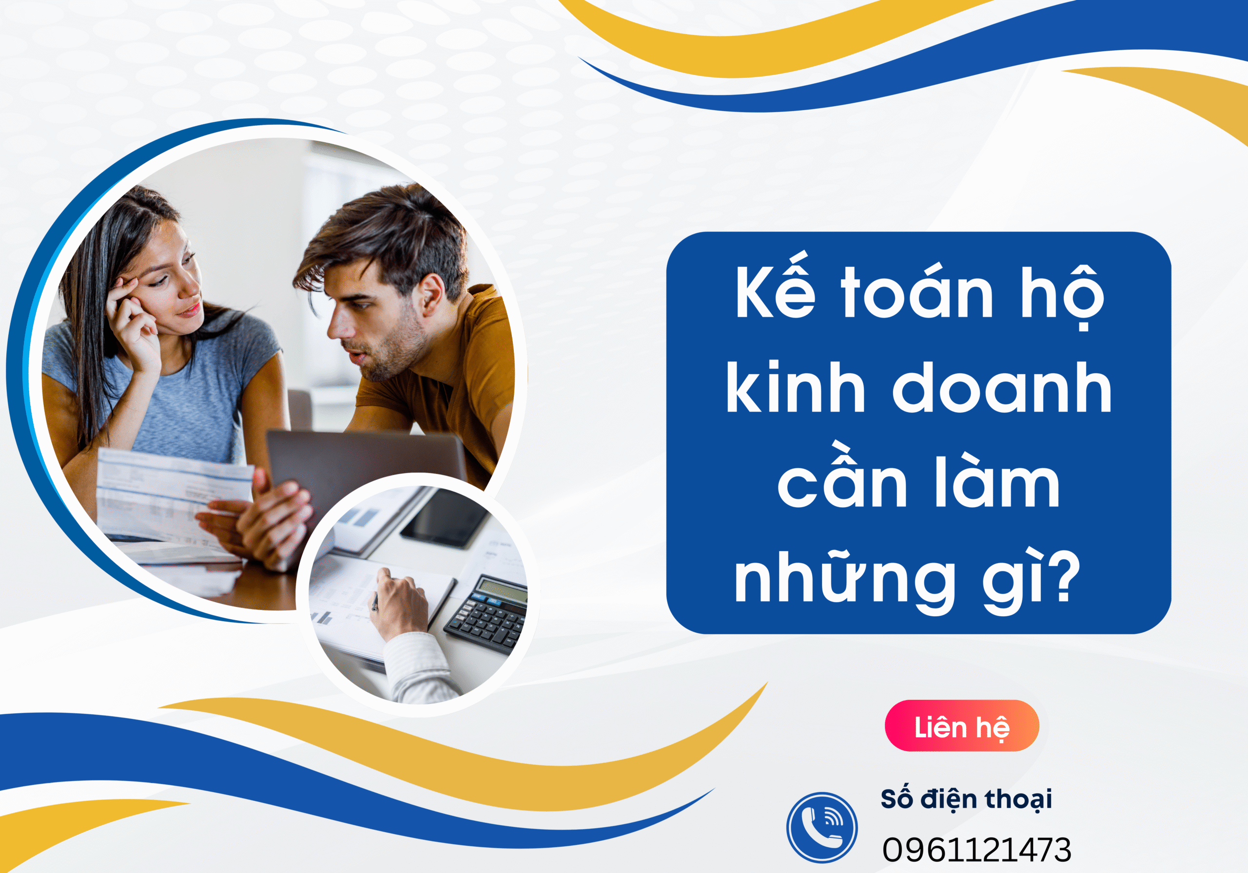 Kế toán hộ kinh doanh cần làm những gì?