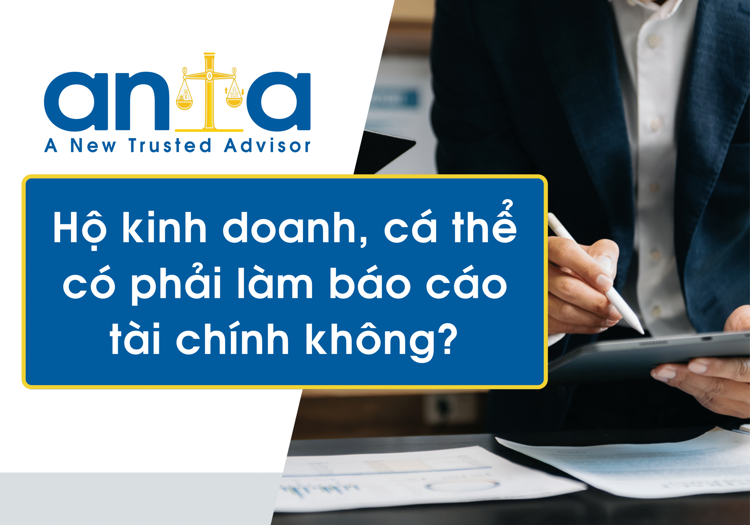 Hộ kinh doanh, cá thể có phải làm báo cáo tài chính không?